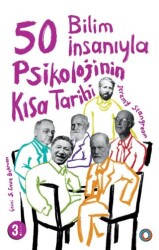 50 Bilim İnsanıyla Psikolojinin Kısa Tarihi - Orenda
