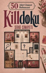 50 Cinayet Bulmacası Killdoku Sergi Cinayeti - Akıl İzi Yayınları