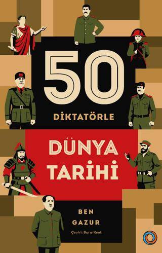 50 Diktatörle Dünya Tarihi - 1