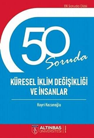 50 Soruda Küresel İklim Değişikliği ve İnsanlar - 1