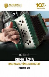 50 Soruda Romatizma - Hastalara Yönelik Bir Kitap - 1