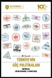 50 Soruda Türkiye’nin Göç Politikaları - 1