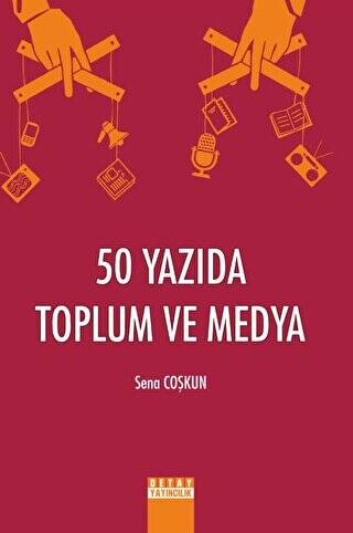 50 Yazıda Toplum ve Medya - 1