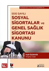 5510 sayılı Sosyal Sigortalar ve Genel Sağlık Sigortası Kanunu - 1