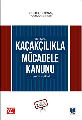 5607 Sayılı Kaçakçılıkla Mücadele Kanunu - 1