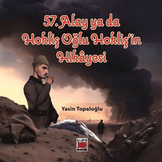 57. Alay ya da Hokliş Oğlu Hokliş’in Hikâyesi - 1