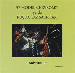 57 Model Chevrolet ya da Küçük Caz Şarkıları - 1