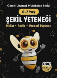 6-7 Yaş Şekil Yeteneği Görsel Uzamsal Muhakeme Serisi - Dahi Olacak Çocuk Yayınları