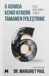 6 Adımda Kendi Kendini Tamamen İyileştirme - 1
