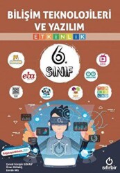 6. Sınıf Bilişim Teknolojileri ve Yazılım Etkinlik - Sıfırbir Yayınevi