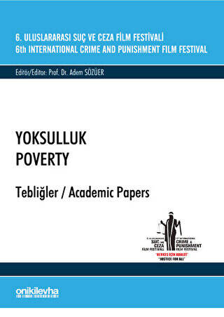 6. Uluslararası Suç ve Ceza Film Festivali Yoksulluk Tebliğler - 1