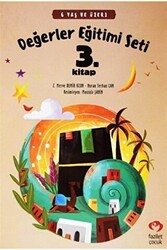 6 Yaş ve Üzeri Değerler Eğitimi Seti 3. Kitap - 1