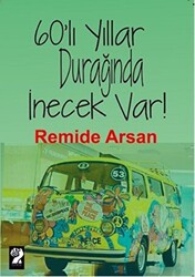 60`lı Yıllar Durağında İnecek Var! - 1