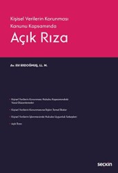 6698 Sayılı Kişisel Verilerin Korunması Kanunu Kapsamında Açık Rıza - 1