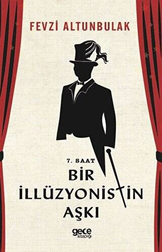 7. Saat Bir İllüzyonistin Aşkı - 1