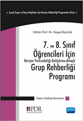 7. ve 8. Sınıf Öğrencileri İçin Kariyer Farkındalığı Geliştirme Amaçlı Grup Rehberliği Programı - 1