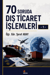 70 Soruda Dış Ticaret İşlemleri – 1 - Kriter Yayınları