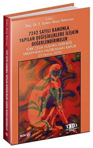7242 Sayılı Kanunla Yapılan Değişikliklere İlişkin Değerlendirmeler - 1