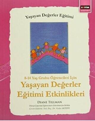 8 - 14 Yaş Grubu Öğrenciler İçin Yaşayan Değerler Eğitimi Etkinlikleri - 1