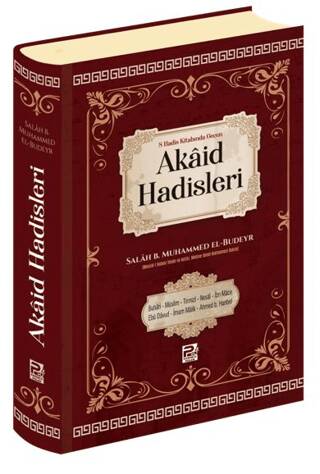 8 Hadis İmamının Kitabında Geçen Seçme Akaid Hadisleri - 1