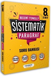 8. Sınıf Beceri Temelli Sistematik Paragraf Soru Bankası - Sistematik Yayınları