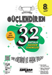 8. Sınıf Güçlendiren 32 Haftalık Din Kültürü ve Ahlak Bilgisi Kazanım Denemeleri - 1