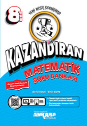 8. Sınıf Kazandıran Matematik Soru Bankası - Ankara Yayıncılık