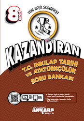 8. Sınıf Kazandıran T.C İnkılap Tarihi ve Atatürkçülük Soru Bankası - 1