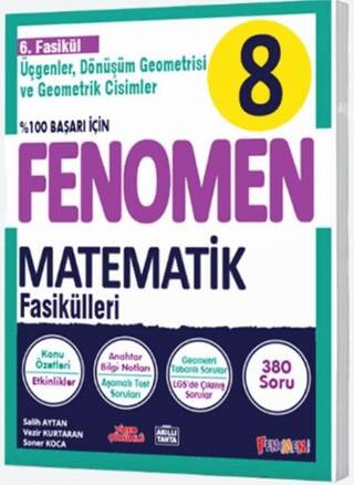 8. SINIF MATEMATİK 6. FASİKÜL Üçgenler, Dönüşüm Geometrisi ve Geometrik Cisimler - 1