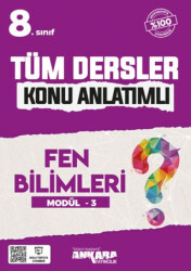 8. Sınıf Tüm Dersler Konu Anlatımlı Fen Bilimleri Modül-3 - Ankara Yayıncılık