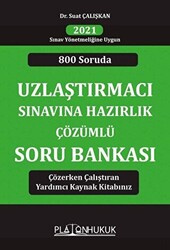 800 Soruda Uzlaştırmacı Sınavına Hazırlık Çözümlü Soru Bankası 2021 Sınav Yönetmeliğine Uygun - 1