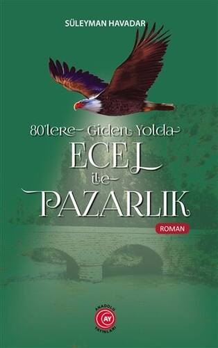 80`lere Giden Yolda Ecel İle Pazarlık - 1