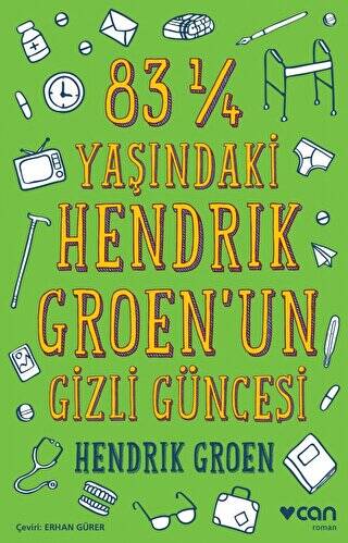 83 ¼ Yaşındaki Hendrik Groen`un Gizli Güncesi - 1