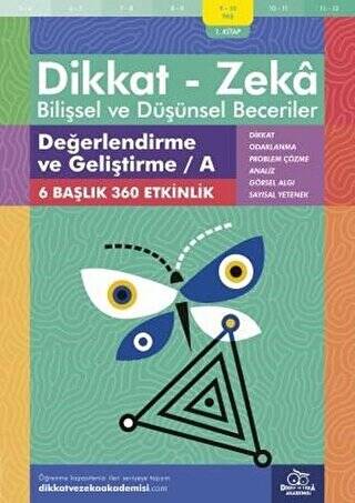 9-10 Yaş Dikkat - Zeka Bilişsel ve Düşünsel Beceriler 1. Kitap - Değerlendirme ve Geliştirme - A - 1