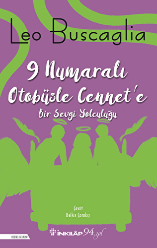 9 Numaralı Otobüsle Cennet’e Bir Sevgi Yolculuğu - 1