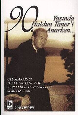 90. Yaşında Haldun Taner’i Anarken... - 1