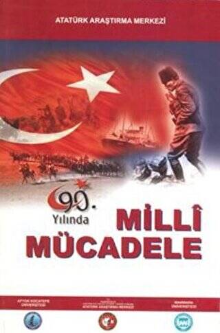 90. Yılında Milli Mücadele - 1