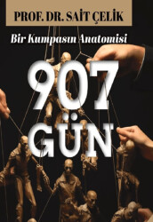 907 Gün Bir Kumpasın Anatomisi - İtalik Yayınevi