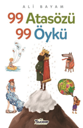 99 Atasözü 99 Öykü - Teleskop Popüler Bilim