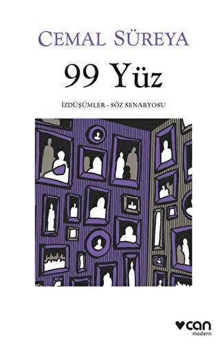 99 Yüz: İzdüşümler - Söz Senaryosu - 1