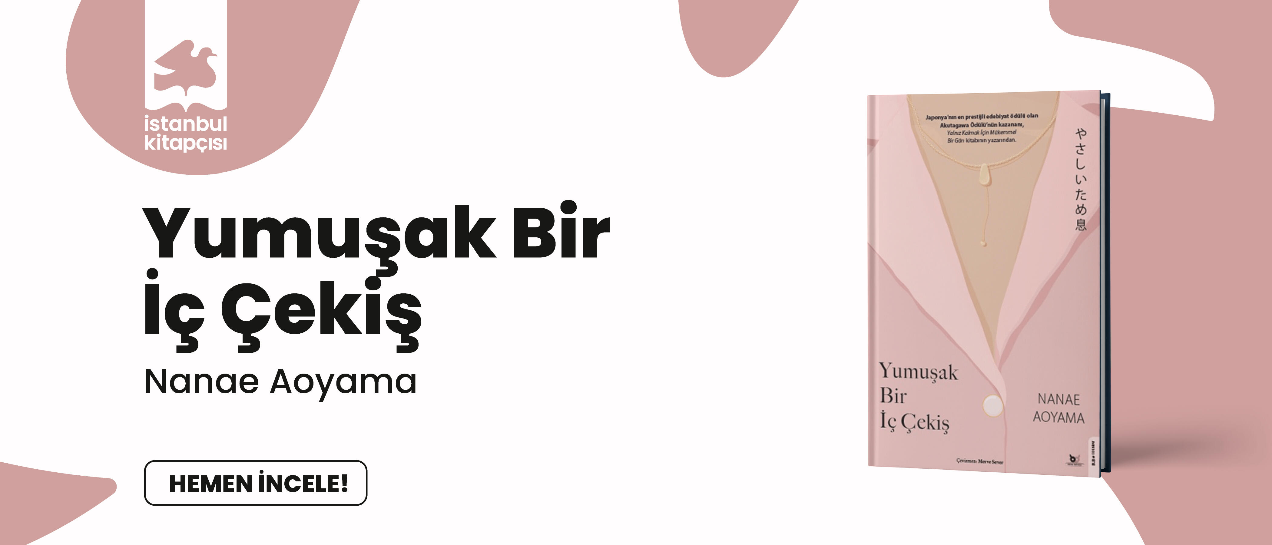 Yumuşak Bir İç Çekiş 