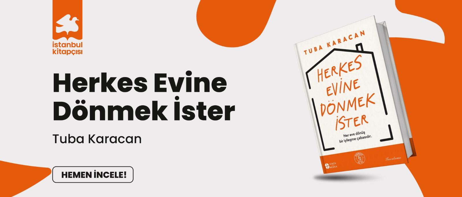 Herkes Evine Dönmek İster 
