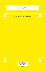 A Blaze of Glory - Capitol Books
