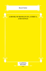 A Book of Romances, Lyrics, and Songs - Capitol Books