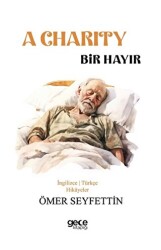 A Charity - Bir Hayır - 1