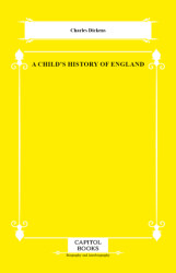 A Child`s History of England - Capitol Books