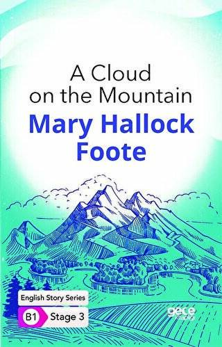 A Cloud on the Mountain - İngilizce Hikayeler B1 Stage 3 - 1