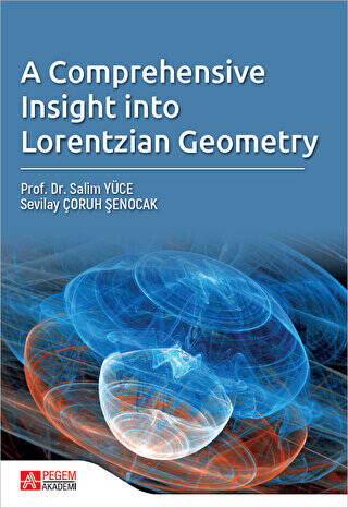 A Comprehensive Insight Into Lorentzian Geometry - 1