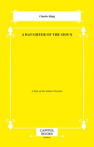 A Daughter of the Sioux - 1