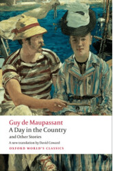 A Day In The Country and Other Stories - Oxford University Press - Classics